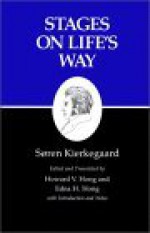 Stages on Life's Way (Kierkegaard's Writings, Volume 11) - Søren Kierkegaard, Edna Hatlestad Hong, Howard Vincent Hong