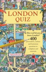 London Quiz - Nick Rennison, Travis Elborough