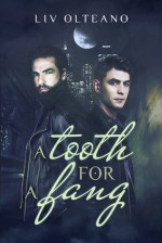 A Tooth For a Fang - Liv Olteano