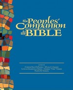The Peoples' Companion to the Bible - Curtiss Paul DeYoung, Leticia Guardiola-saenz, George Tinker, Wilda C Gafney, Frank M Yamada
