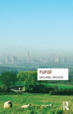 Rural (Key Ideas in Geography) - Michael Woods