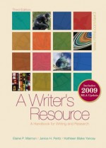 A Writer's Resource (spiral-bound) 2009 MLA Update, Student Edition - Elaine Maimon, Janice Peritz, Kathleen Yancey