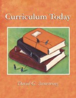 Curriculum Today - David G. Armstrong