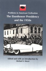 The Eisenhower Presidency And The 1950s - Michael Mayer