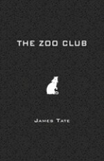 The Zoo Club - James Tate