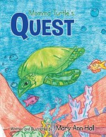 Momma Turtle's Quest - Mary Ann Hall