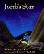 Jordi's Star - Alma Flor Ada, Susan Gaber