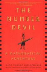 The Number Devil: A Mathematical Adventure - Hans Magnus Enzensberger, Rotraut Susanne Berner, Michael Henry Heim