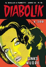 Diabolik Swiisss n. 170: Ginko muore - Angela Giussani, Luciana Giussani, Glauco Coretti, Flavio Bozzoli