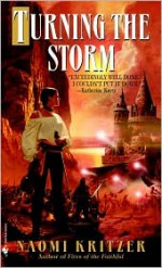 Turning the Storm - Naomi Kritzer