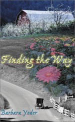 Finding The Way - Barbara Yoder