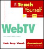 Teach Yourself® WebTV® (Teach Yourself (IDG)) - Erica Sadun, Dennis R. Cohen