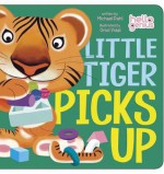 Little Tiger Picks Up - Michael Dahl, Oriol Vidal