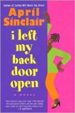 I Left My Back Door Open - April Sinclair