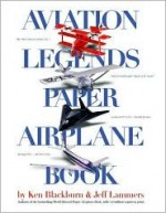 Aviation Legends Paper Airplane Book - Ken Blackburn