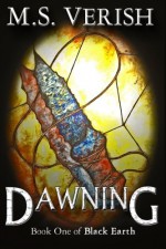 Dawning - M.S. Verish