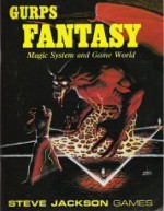 GURPS Fantasy: Magic System And Game World - Steve Jackson