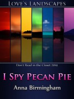 I Spy Pecan Pie - Anna Birmingham