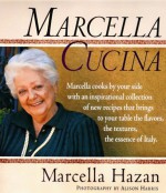 Marcella Cucina - Marcella Hazan, Alison Harris