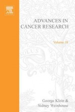 Advances in Cancer Research, Volume 18 - George Klein, Sidney Weinhouse