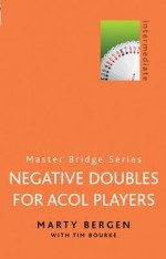 Negative Doubles for Acol Players - Marty Bergen, Tim Bourke