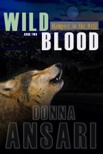 Wild Blood - Donna Ansari