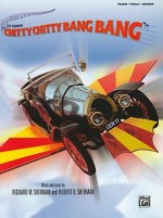 Chitty Chitty Bang Bang: Piano/Vocal/Chords - Richard M. Sherman, Robert B. Sherman