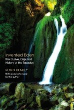 Invented Eden: The Elusive, Disputed History of the Tasaday - Robin Hemley