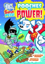 Pooches of Power! - Sarah Hines Stephens, Art Baltazar