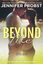 Beyond Me - Jennifer Probst