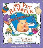 My Pet Hamster - Lyn Thomas, Jane Kurisu