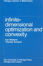 Infinite-Dimensional Optimization and Convexity - Ivar Ekeland, Thomas Turnbull