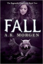 Fall - A.K. Morgen