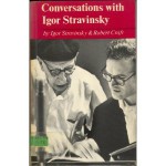 Conversations with Igor Stravinsky - Igor Stravinsky