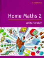 Home Maths Pupil's Book 2 - Anita Straker