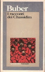 I racconti dei Chassidim - Martin Buber, Gabriella Bemporad