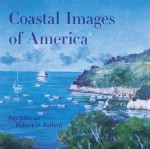 Coastal Images of America - Ray Ellis, Robert D. Ballard