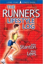 Runner's Lifestyle Log - John Stanton, Nick Lees