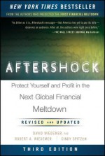 Aftershock: Protect Yourself and Profit in the Next Global Financial Meltdown - Robert A Wiedemer, David Wiedemer, Cindy Spitzer