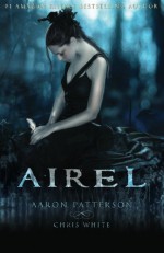 Airel - Aaron Patterson, Chris White