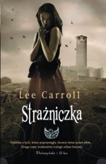 Strażniczka - Lee Carroll, Alina Siewior-Kuś