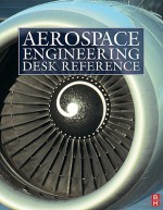 Aerospace Engineering Desk Reference - Butterworth-Heinemann, Michael Cook