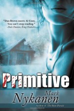 Primitive - Mark Nykanen, Deborah Smith