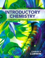 Introductory Chemistry: Concepts and Critical Thinking (7th Edition) - Charles H. Corwin