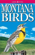 Montana Birds - Gregory Kennedy