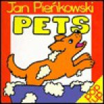 Pets - Jan Pieńkowski, Renee Jablow, Helen Balmer