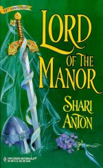 Lord Of The Manor - Shari Anton