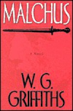 Malchus - W.G. Griffiths