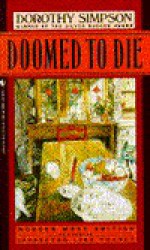 Doomed to Die - Dorothy Simpson