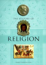 The History Of Religion - Karen Farrington